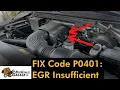 EGR Clean Up Fix Code P0401 EGR Insufficient Ford F150