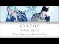 Download Lagu GD \u0026 T.O.P - Zutter (쩔어) Colour Coded Lyrics (Han/Rom/Eng)
