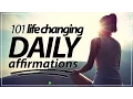 101 Life Changing Daily Affirmations GET INSPIRED