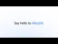AlloyDB The new way to PostgreSQL
