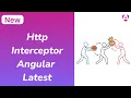 How To Add HTTP Interceptors in latest versions of Angular