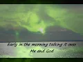 Josh Turner - Me and God (Lyrics)