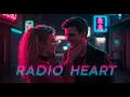 Download Lagu R A D I O - H E A R T  |  R E T R O W A V E / S Y N T H W A V E | V O C A L S