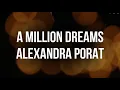 Download Lagu Alexandra Porat - A Million Dreams Lyrics