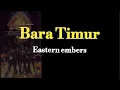 Download Lagu Bara Timur (Gong 2000 lirik lagu )
