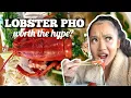 LOBSTER PHO Worth The Hype