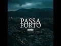 Sonno - Passa Porto