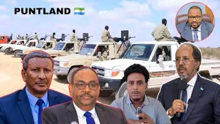 DEG DEG: Puntland oo Weerar ku qaaday Xasan Sheekh + Waqooyi Bari, Wasiir Fiqi & Codsiga Galmudug 