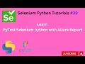 39 Selenium Pytest Allure report Python Selenium