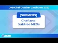 CodeChef October Lunchtime 2020 Chef and Subtree MEXs SUBMEXS