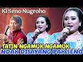 Lagu TATIN NGAMUK KARO PAK SENO KURANG SAWERAN - LUCU TENAN DALANG SENO VS TATIN
