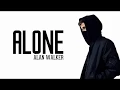 Download Lagu Alan Walker -  ALONE (Lyrics)