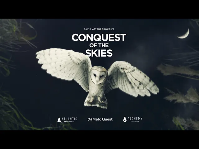 Official Trailer | David Attenborough's Conquest of the Skies | Alchemy Immersive x Meta Quest
