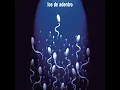 Los de Adentro - Una Canción