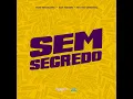 Sem Segredo - Yuri Redicopa, Ava Negro & MC HS Original