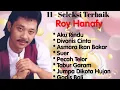 Download Lagu Roy Hanafy - Aku Rindu - Divonis Cinta - Gadis Bali - Seribu Kurang Satu