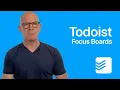 How To Use Todoist s Boards For Better Focus