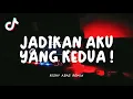 Download Lagu DJ JADIKAN AKU YANG KEDUA - RISKY ABAS REMIX ( DISKO TANAH ) !!