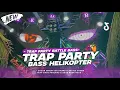 Lagu TRAP PARTY BASS HELIKOPTER BATTLE VIRAL TERBARU❗- RNH MUSIC OFFICIAL
