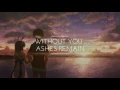 REQUEST Ashes Remain - Without You Nightcore