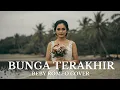 Download Lagu Bunga Terakhir – Bebi Romeo (Cover Versi Soft)