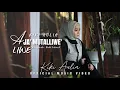 Download Lagu AJA’ MUTALLIWE LIWE - Kiki Aulia || Cipt.Ratih Indrianto (Official Music Video )
