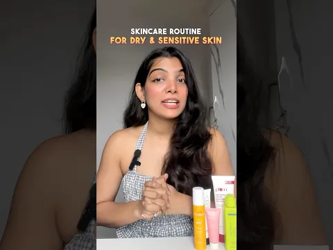 Best Skincare Routine for Dry & Sensitive Skin - Affordable & Beginner Friendly