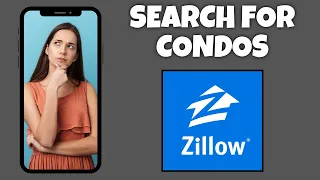 How to Search For Condos On Zillow Step By Step Guide - Zillow Tutorial