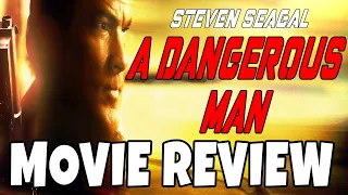 a dangerous man 2009 steven seagal comedic movie review