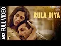 Download Lagu Full Video: Rula Diya | BATLA HOUSE |John Abraham, Mrunal T| Ankit Tiwari,Dhvani Bhanushali,Prince D