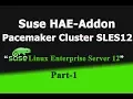 Suse Linux Enterprise Server Pacemaker HAE cluster - Part 1