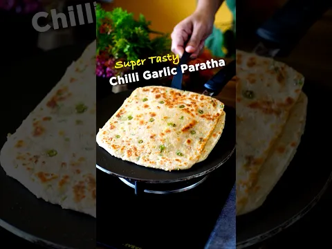 Chilli Garlic Paratha - Best Folding Trick For Perfect Layered Paratha! 😍