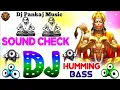 Lagu #Hum Katha Sunate Hai Ram Sound Check Mix #Dj Pankaj music Humming Dj song_128K)