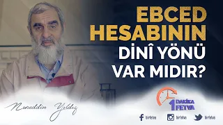 Ebced hesabının dinî yönü var mıdır?