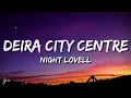 Night Lovell - Deira City Centre (Lyrics)