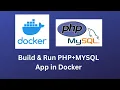 How to Build and Run PHP MYSQL Application in Docker