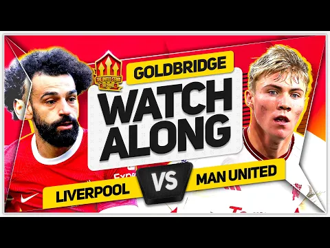 Download MP3 LIVERPOOL vs MANCHESTER UNITED LIVE with Mark GOLDBRIDGE!