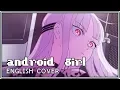Lagu Android Girl ♡ English Cover【rachie】アンドロイドガール