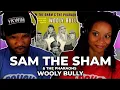 Sam The Sham The Pharaohs Wooly Bully REACTION