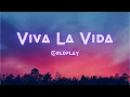 Download Lagu Viva la Vida (Lyrics) - Coldplay