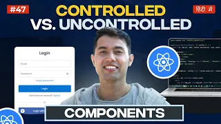 React Controlled vs Uncontrolled Components Master React Forms with Notes and Code Examples