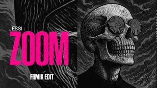 bass brutal jessi zoom frmix edit 