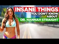 8 Little-Known Facts About Dr Hannah Straight That Will Leave You Stunned Brace Yourself