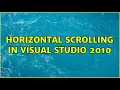 Horizontal scrolling in Visual Studio 2010