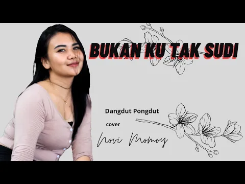 Download MP3 Bukan Ku Tak Sudi cover Dangdut Pongdut