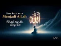 Download Lagu MAKRIFAT ITU SAAT SEGALANYA MENJADI ALLAH | KAU TAK PERNAH MILIKI APA PUN—BAHKAN DIRIMU SENDIRI 🌌