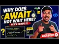 Why Does await Not Wait Here Let s Debug It JavaScript Async Await Interview Question