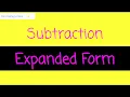 Subtraction - Expanded Form Strategy