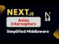 Next js 14 Axios Interceptors for Authorization Complete Walkthrough