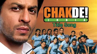 Chak De India Title Song 